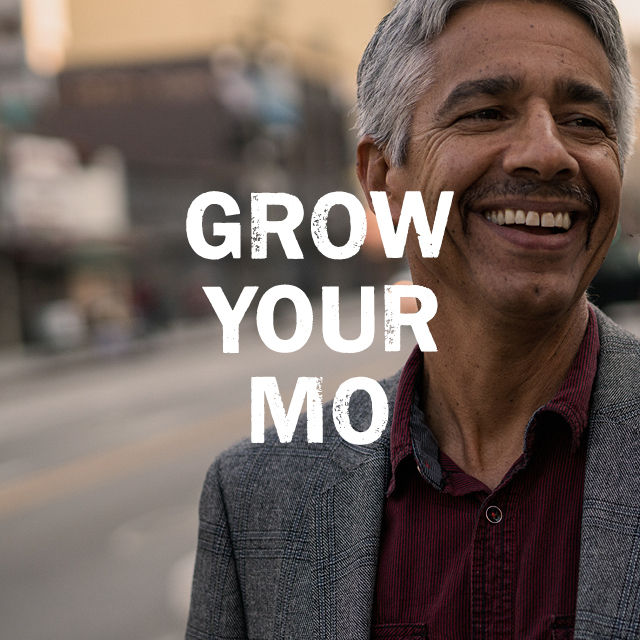 Grow your Mo